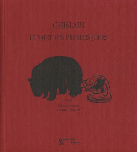 Ghislain le saint des premiers jours